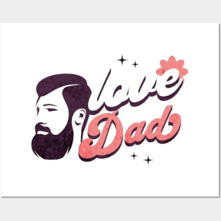 Love Dad Posters and Art